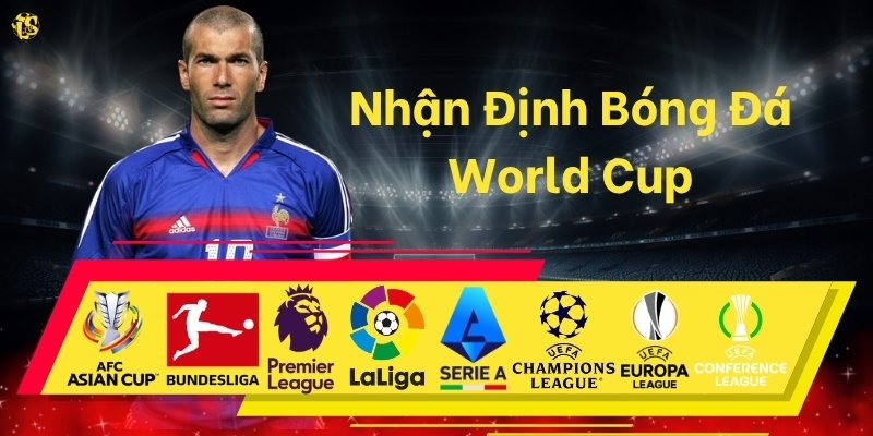 Nhận Định Bóng Đá World Cup | LuongsonTV